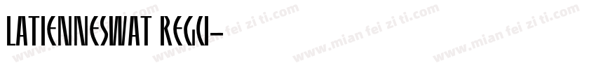 LatienneSwaT Regu字体转换